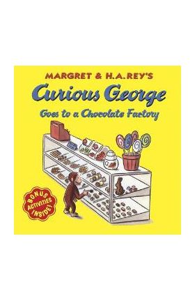 Curious George Goes to a Chocolate Factory - H. A. Rey