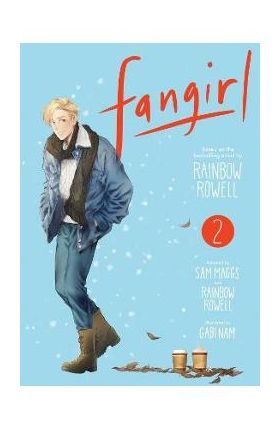 Fangirl, Vol. 2, 2: The Manga - Rainbow Rowell