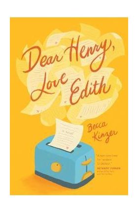 Dear Henry, Love Edith - Becca Kinzer