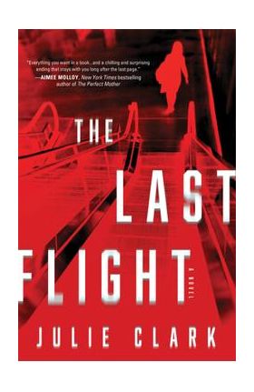 The Last Flight - Julie Clark