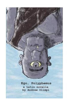 Ego, Polyphemus - Andrew Olimpi