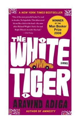 The White Tiger - Aravind Adiga