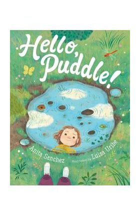 Hello, Puddle! - Anita Sanchez