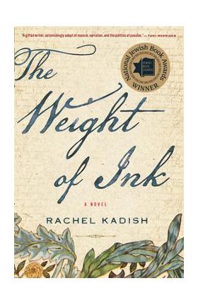 The Weight of Ink - Rachel Kadish