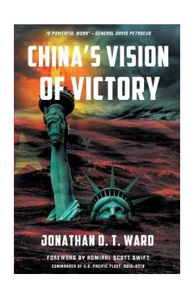 China's Vision of Victory - Jonathan D. T. Ward