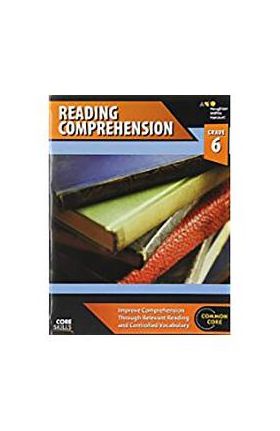 Reading Comprehension: Workbook Grade 6 - Steck-vaughn Company