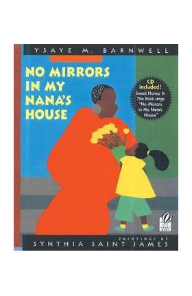 No Mirrors in My Nana's House [With CD] - Ysaye M. Barnwell