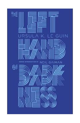 The Left Hand of Darkness - Ursula K. Le Guin