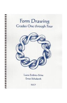 Form Drawing: Grades One Though Four - Ernst Schuberth