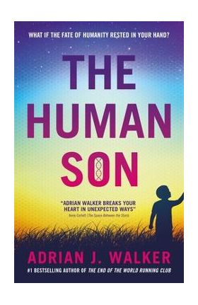 The Human Son - Adrian J. Walker