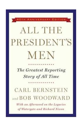 All the President's Men - Bob Woodward