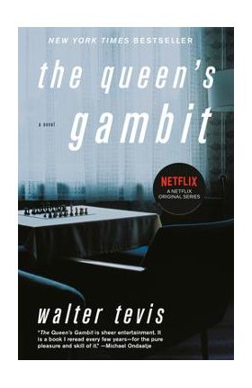 The Queen's Gambit - Walter Tevis