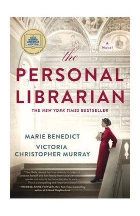 The Personal Librarian - Marie Benedict