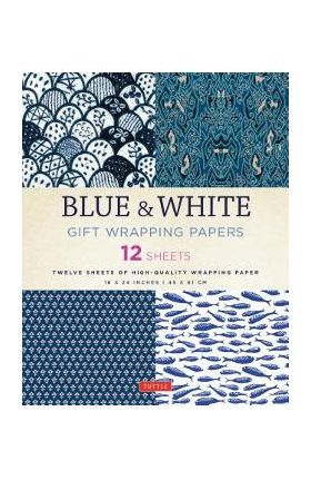 Blue & White Gift Wrapping Papers: 12 Sheets of High-Quality 18 X 24 Inch Wrapping Paper - Tuttle Publishing