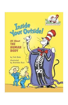 Inside Your Outside: All about the Human Body - Tish Rabe