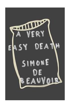 A Very Easy Death - Simone De Beauvoir