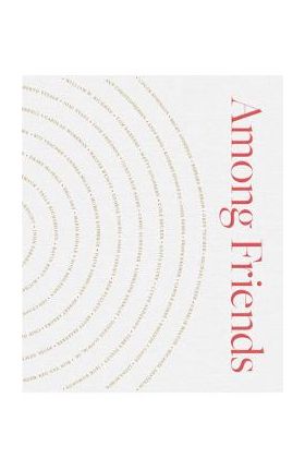 Among Friends: An Illustrated Oral History of American Book Publishing and Bookselling in the 20th Century - Buz Teacher