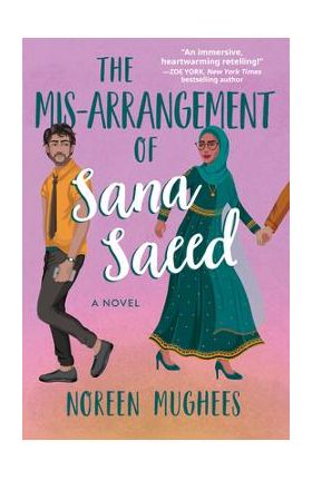 The Mis-Arrangement of Sana Saeed - Noreen Mughees