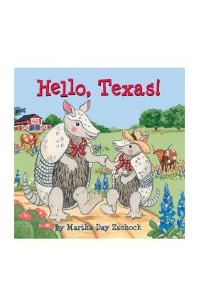 Hello, Texas! - Martha Zschock