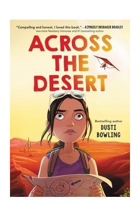 Across the Desert - Dusti Bowling