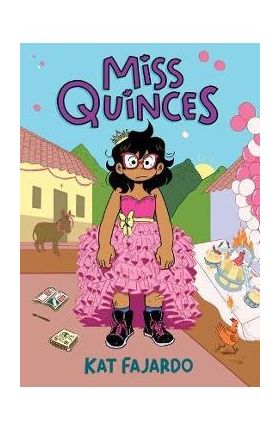 Miss Quinces: A Graphic Novel - Kat Fajardo