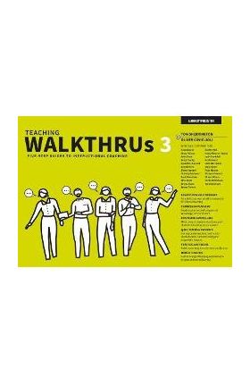 Teaching Walkthrus 3: Five-Step Guides to Instructional Coaching - Tom Sherrington