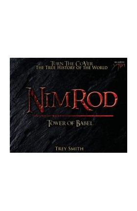 Nimrod: The Tower of Babel by Trey Smith - Trey Smith