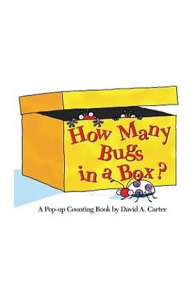 How Many Bugs in a Box?: A Pop-Up Counting Book - David A. Carter