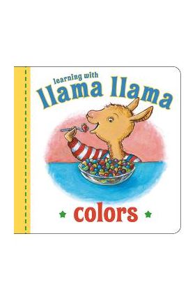 Llama Llama Colors - Anna Dewdney