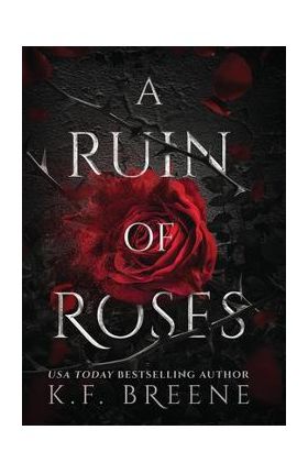 A Ruin Of Roses - K. F. Breene