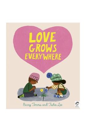 Love Grows Everywhere - Barry Timms