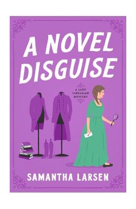 A Novel Disguise - Samantha Larsen