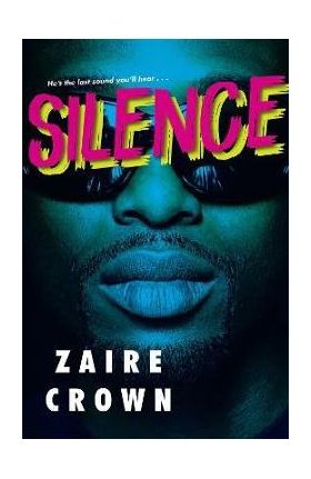 Silence - Zaire Crown