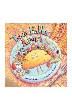 Taco Falls Apart - Brenda S. Miles