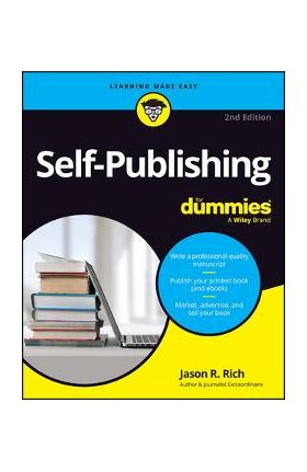 Self-Publishing for Dummies - Jason R. Rich