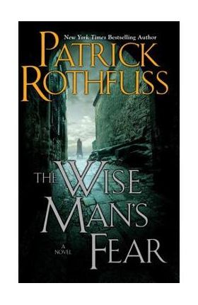 The Wise Man's Fear - Patrick Rothfuss