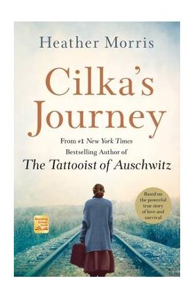 Cilka's Journey - Heather Morris
