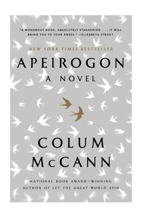 Apeirogon: A Novel - Colum Mccann