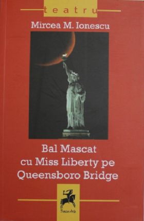 Bal mascat cu miss Liberty pe Queensboro | Mircea Ionescu