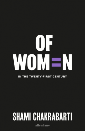 Of Women | Shami Chakrabarti