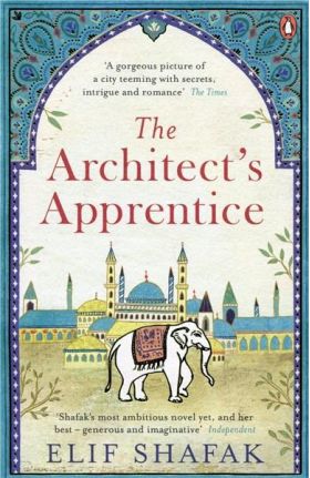 The Architect's Apprentice | Elif Shafak