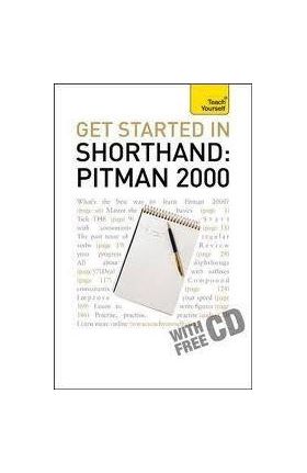 Get Started in Shorthand Pitman 2000 | Pitman Publishing