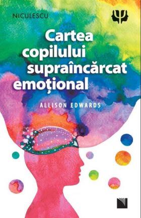 Cartea copilului supraincarcat emotional | Allison Edwards