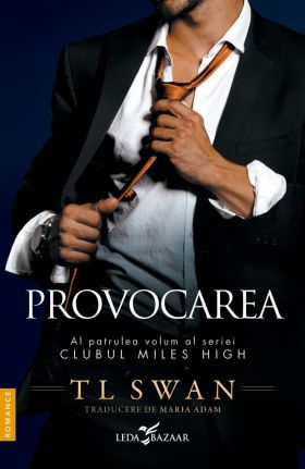 Provocarea | T.L. Swan