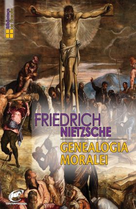 Genealogia moralei | Friedrich Nietzsche