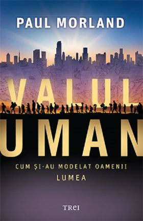 Valul uman | Paul Morland