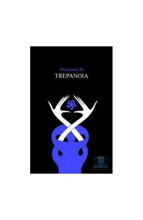 Trepanoia - Mitos Micleusanu