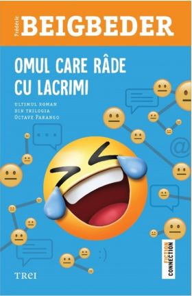 Omul care rade cu lacrimi | Frederic Beigbeder