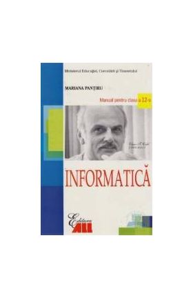 Manual informatica clasa 12 - Mariana Pantiru