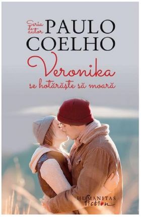 Veronika se hotaraste sa moara | Paulo Coelho